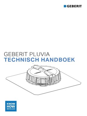 Technisch handboek - Geberit Pluvia Technisch handboek - Geberit Pluvia